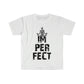 "IMPERFECT IM PERFECT" Tee